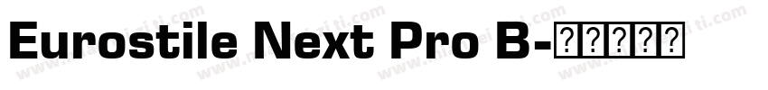 Eurostile Next Pro B字体转换